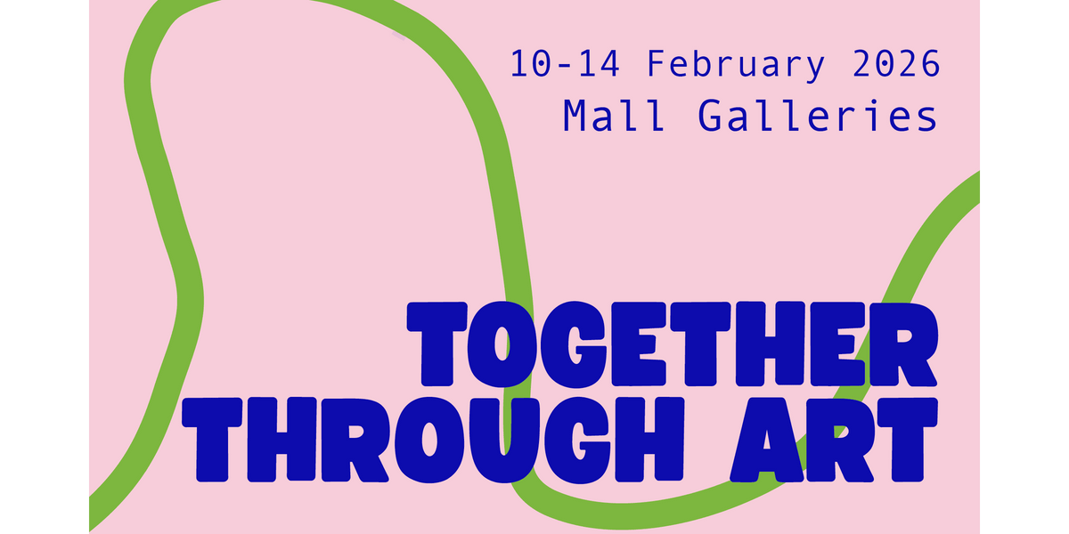 Together Through Art for The Sick Children’s Trust Exhibition 2026 | M